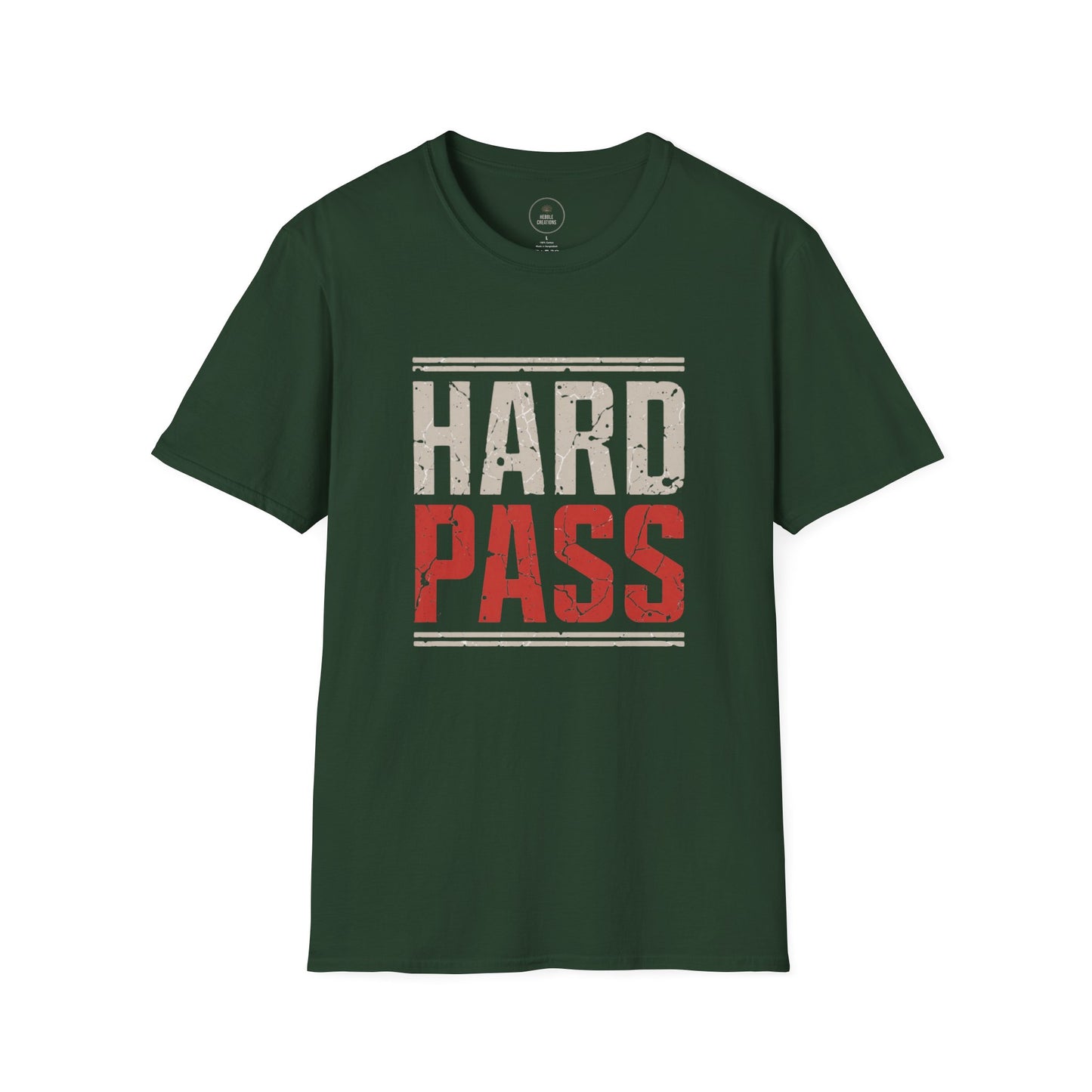 dark green t-shirt with 'HARD PASS' text on a white background