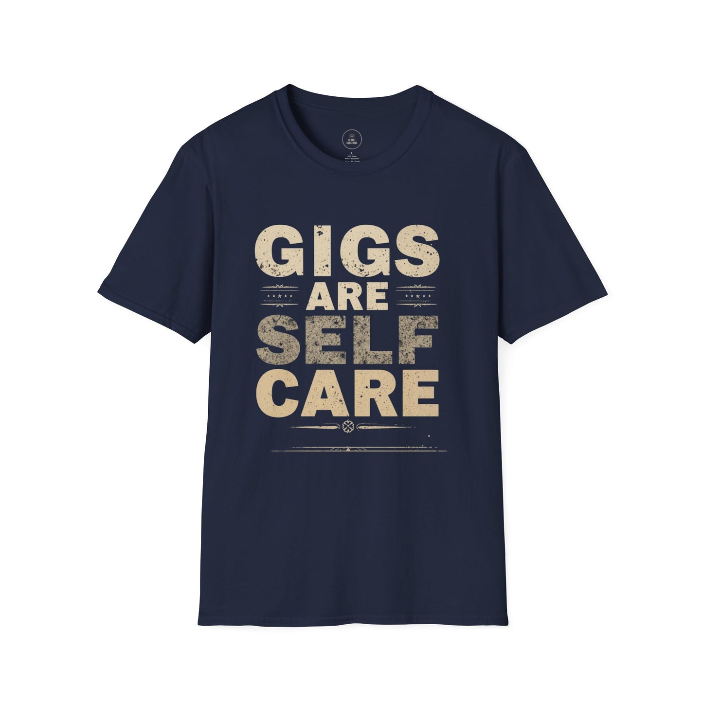 Gigs Are Self Care T-Shirt – Music Lover Tee