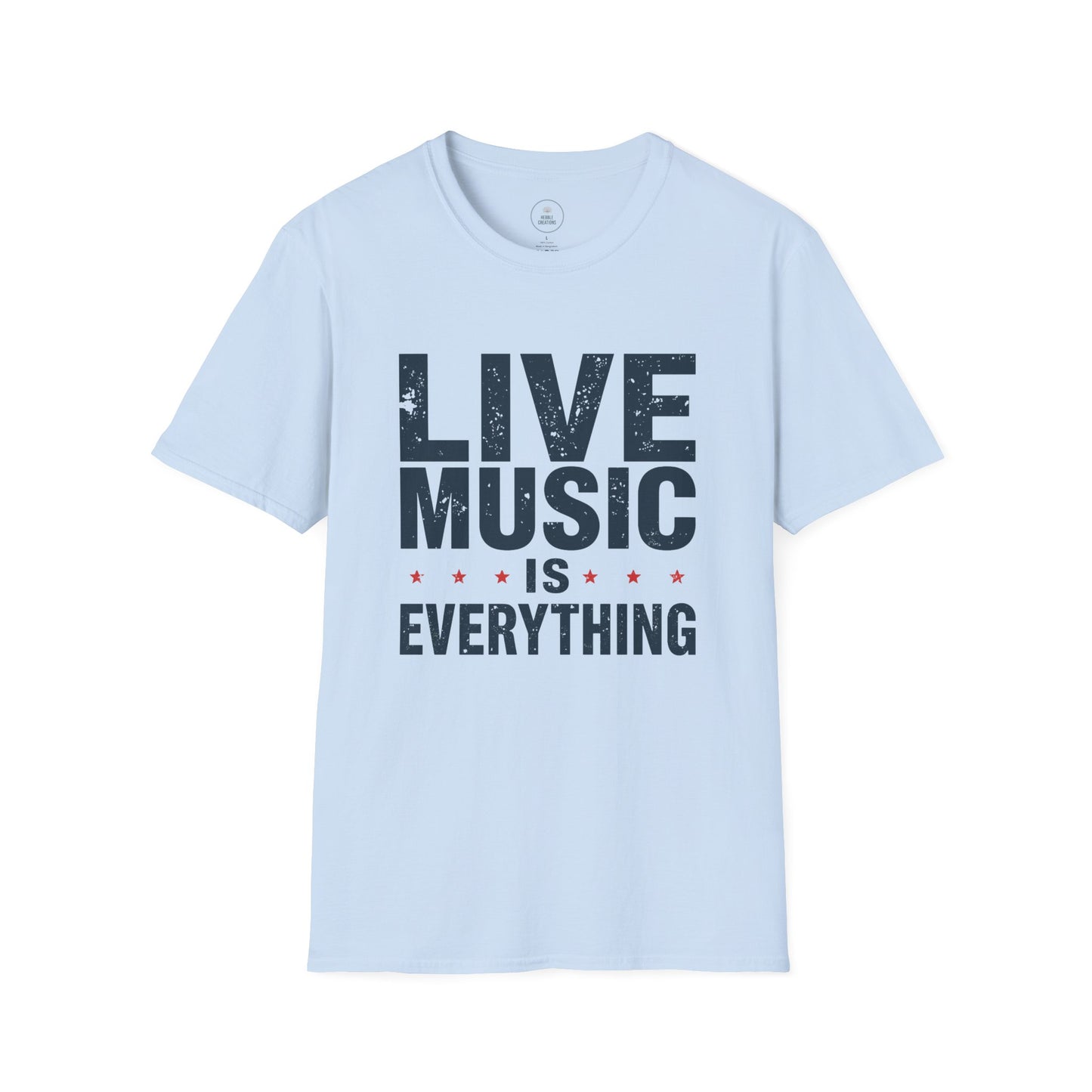 Light blue t-shirt with 'Live Music is Everything' text on a white background